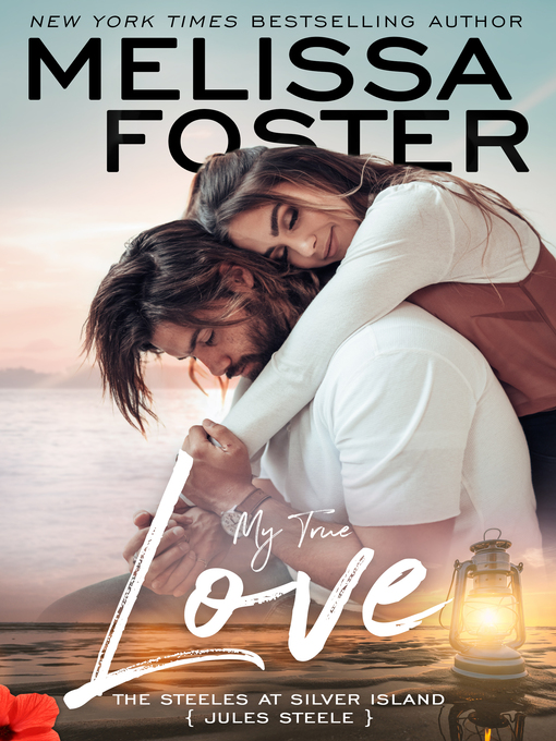 Title details for My True Love by Melissa Foster - Available